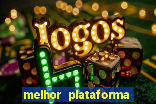 melhor plataforma para jogar fortune